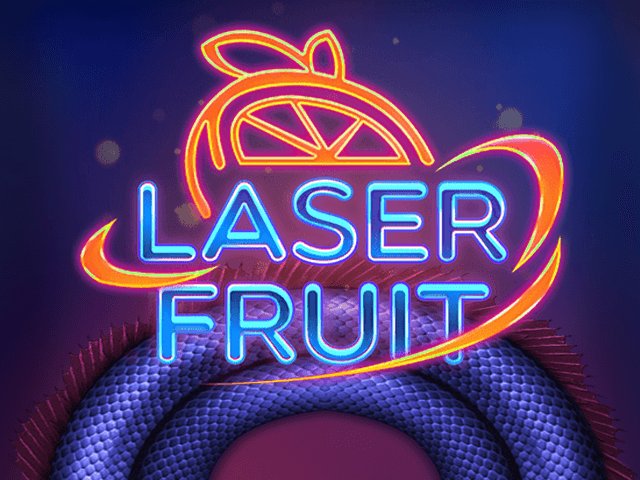 Laser Fruit